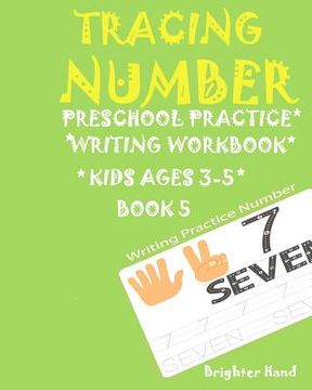 portada *tracing Number: Preschoolers*Practice*Writing Workbook, KIDS*AGES 3-5*: *TRACING NUMBER: Preschoolers*Practice*Writing Workbook, KIDS* (en Inglés)