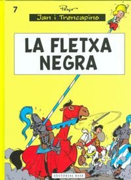 portada La Fletxa Negra (Jan i Trencapins) (in Catalá)