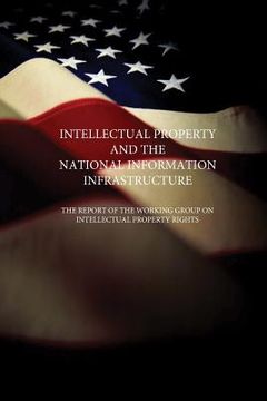 portada Intellectual Property and the National Information Infrastructure: The Report of the Working Group on Intellectual Property Rights (en Inglés)