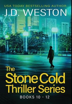 portada The Stone Cold Thriller Series Books 10 - 12: A Collection of British Action Thrillers (4) (The Stone Cold Thriller Boxset) (in English)