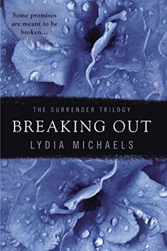 portada Breaking out (The Surrender Trilogy) (en Inglés)