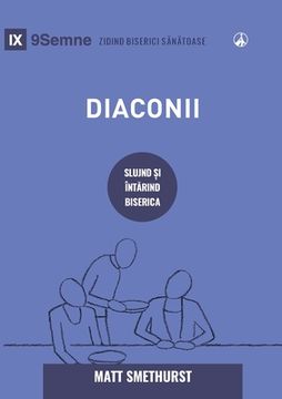 portada Diaconii (Deacons) (Romanian): How They Serve and Strengthen the Church 