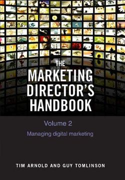 portada The Marketing Director'S Handbook Volume 2 (The Marketing Director'S Handbook Volume 2 Managing Digital Marketing) (en Inglés)