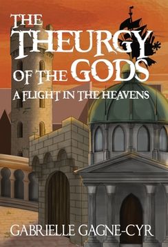 portada A Flight in the Heavens (1) (The Theurgy of the Gods) (in English)
