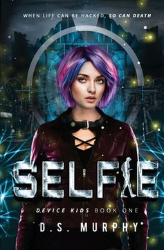 portada Selfie: a YA technothriller (en Inglés)