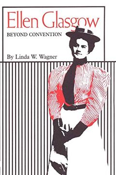 portada Ellen Glasgow: Beyond Convention (en Inglés)