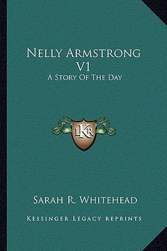 portada nelly armstrong v1: a story of the day (en Inglés)