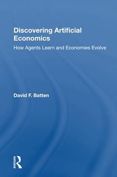 portada Discovering Artificial Economics: How Agents Learn and Economies Evolve (in English)