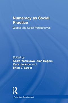 portada Numeracy as Social Practice: Global and Local Perspectives (Rethinking Development) 