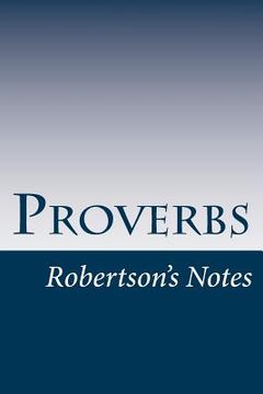 portada Proverbs: Robertson's Notes (en Inglés)
