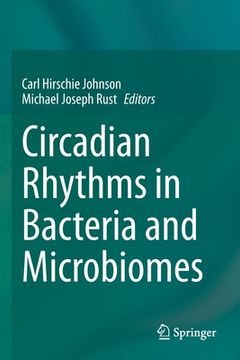 portada Circadian Rhythms in Bacteria and Microbiomes (en Inglés)