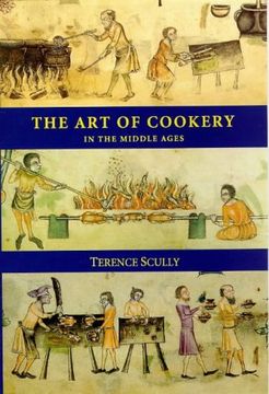 portada The Art of Cookery in the Middle Ages (Studies in Anglo-Saxon History) (en Inglés)