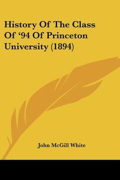 portada history of the class of '94 of princeton university (1894) (in English)