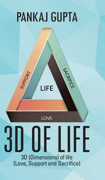 portada 3D of Life: 3D (Dimensions) of Life (Love, Support and Sacrifice) (en Inglés)