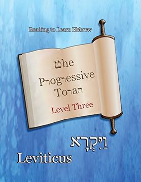 portada The Progressive Torah: Level Three Leviticus: Color Edition (Ancient Texts and the Bible)