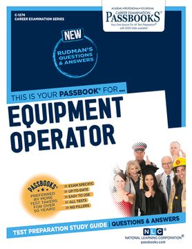 portada Equipment Operator (C-1274): Passbooks Study Guide Volume 1274 (en Inglés)