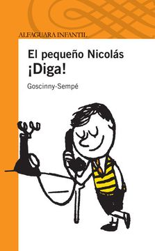 portada Diga! El Pequeño Nicolas (s. Naranja) (Infantil Naranja 10 Años)