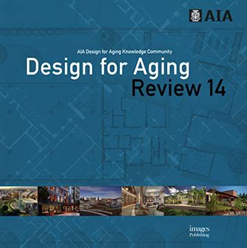 portada Design for Aging Review 14: Aia Design for Aging Knowledge Community (en Inglés)