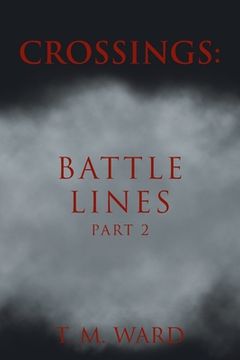 portada Crossings: Battle Lines: Part 2 (in English)