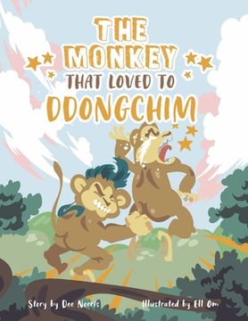 portada The Monkey That Loved to Ddongchim (en Inglés)