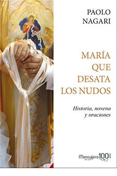 portada Maria que Desata los Nudos (in Spanish)
