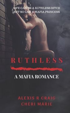 portada Ruthless: A Mafia Romance (en Inglés)