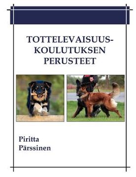 portada Tottelevaisuuskoulutuksen perusteet (in Finnish)