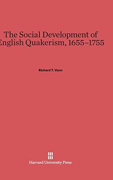 portada The Social Development of English Quakerism, 1655-1755 (en Inglés)
