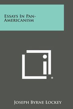 portada Essays In Pan-Americanism (en Inglés)