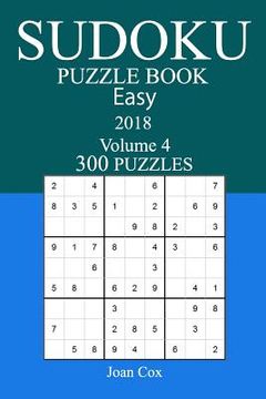 portada 300 Easy Sudoku Puzzle Book - 2018 (en Inglés)
