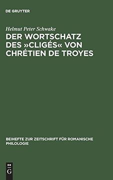 portada Der Wortschatz des Cliges von Chretien de Troyes (en Francés)