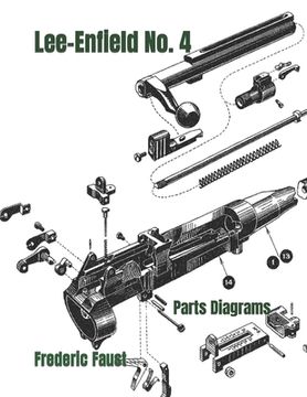 portada Lee-Enfield Rifle No. 4: Phantom Parts Diagrams and Parts Listing (en Inglés)