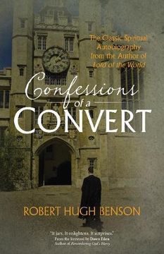portada Confessions of a Convert: The Classic Spiritual Autobiography from the Author of "Lord of the World"