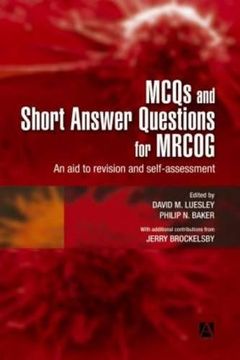 portada Mcqs & Short Answer Questions for Mrcog: An aid to Revision and Self-Assessment (Hodder Arnold Publication) (en Inglés)