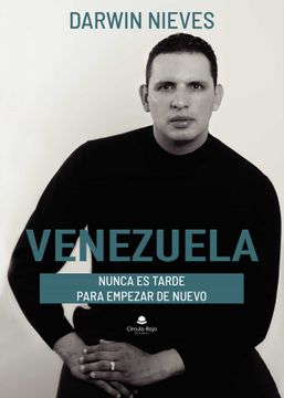 portada Venezuela Nunca es Tarde Para Empezar de Nuevo