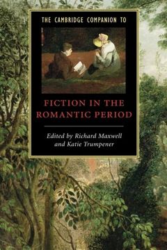 portada The Cambridge Companion to Fiction in the Romantic Period Paperback (Cambridge Companions to Literature) (en Inglés)