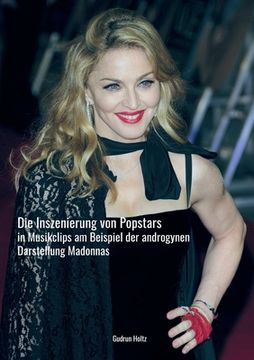 portada Die Inszenierung von Popstars in Musikclips: Am Beispiel der androgynen Darstellung Madonna (en Alemán)