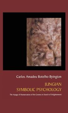 portada Jungian Symbolic Psychology: The Voyage of Humanization of the Cosmos in Search of Enlightenment