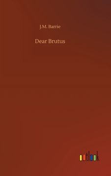 portada Dear Brutus (en Inglés)