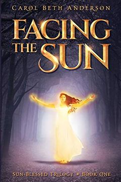 portada Facing the sun (Sun-Blessed Trilogy) (en Inglés)