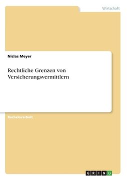 portada Rechtliche Grenzen von Versicherungsvermittlern (in German)