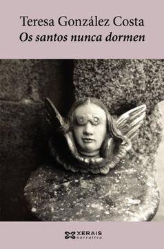 portada Os santos nunca dormen (en Gallego)