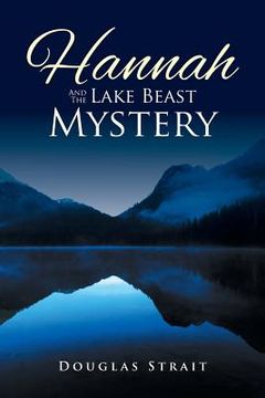 portada Hannah And The Lake Beast Mystery (en Inglés)