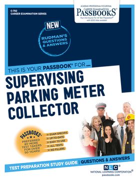 portada Supervising Parking Meter Collector (C-782): Passbooks Study Guide Volume 782 (en Inglés)