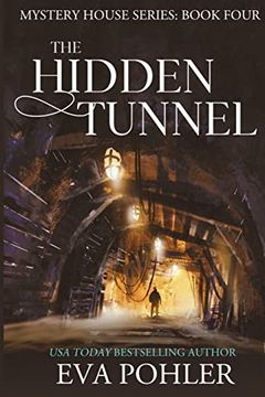 portada The Hidden Tunnel (Mystery House) (en Inglés)