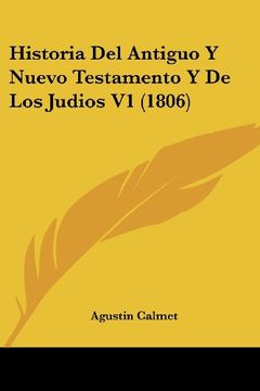 portada Historia del Antiguo y Nuevo Testamento y de los Judios v1 (1806)