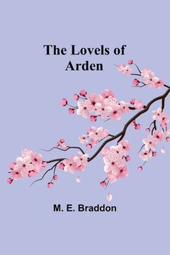portada The Lovels of Arden (en Inglés)
