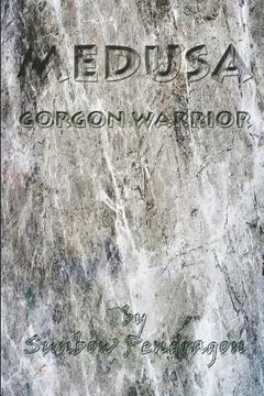 portada Medusa: Gorgon Warrior (en Inglés)