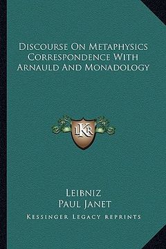 portada discourse on metaphysics correspondence with arnauld and monadology (en Inglés)