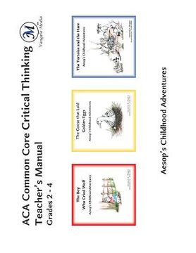 portada ACA Common Core Critical Thinking Teacher's Manual: Grades 2 - 4 (in English)